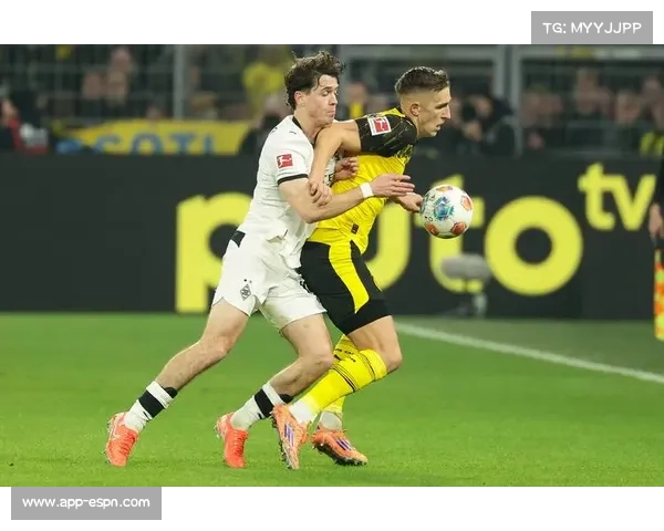 门兴格拉德巴赫客场1-1逼平多特，反击战术执行成功